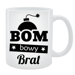 Kubek dla Brata - Bombowy brat