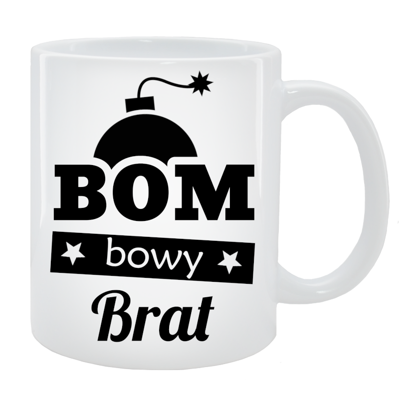 Kubek dla Brata - Bombowy brat