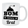 Kubek dla Brata - Bombowy brat