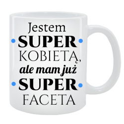 Kubek dla Niej - Jestem super kobietą