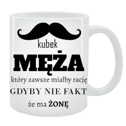 Kubek dla Niego - Kubek męża, który miałby rację