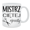 Kubek dla Niego - Mistrz ciętej riposty
