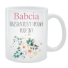 Kubek dla Babci - Babcia najsilniejsze spoiwo rodziny