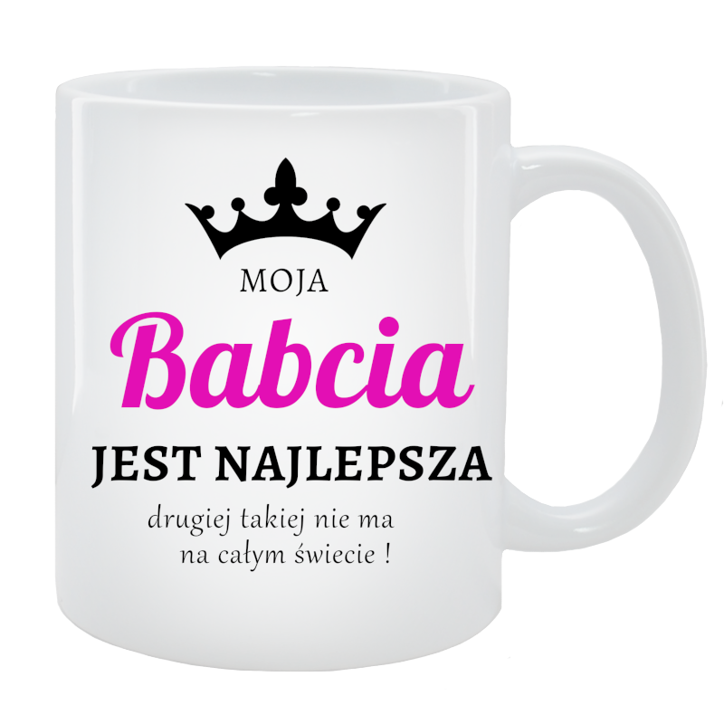 Kubek dla Babci - Babcia jest najlepsza