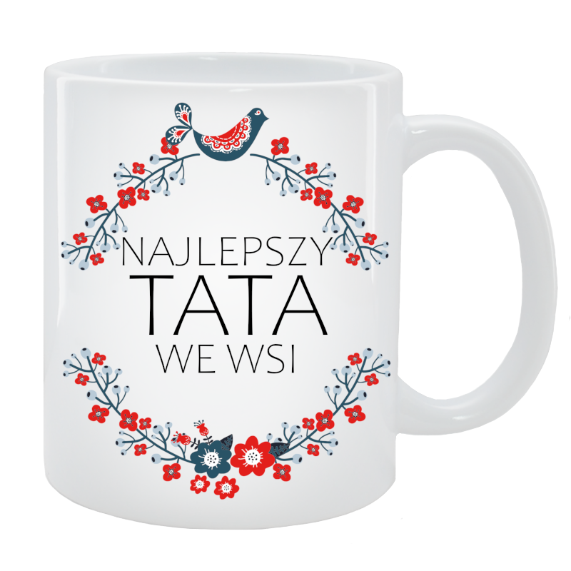 Kubek dla Taty - Najlepszy Tata we wsi