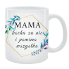 Kubek dla Mamy - Kocha za nic i pomimo wszystko