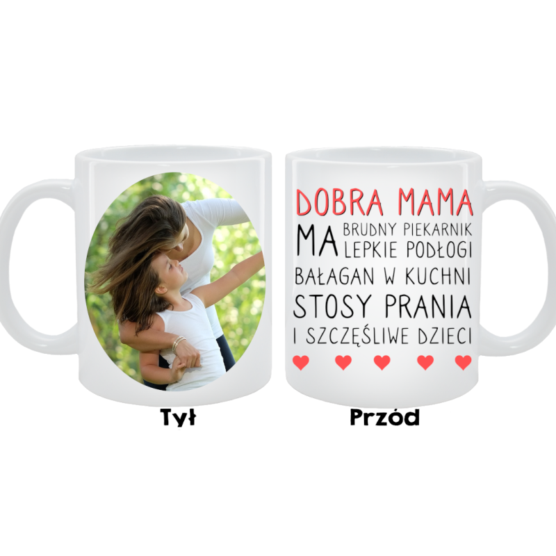 Kubek dla Mamy - Dobra Mama ma brudny piekarnik