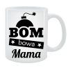 Kubek dla Mamy - Bombowa Mama