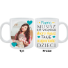 Kubek dla Mamy - Mamo musisz być wyjątkowa skoro...