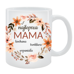 Kubek dla Mamy - Najlepsza mama, troskliwa