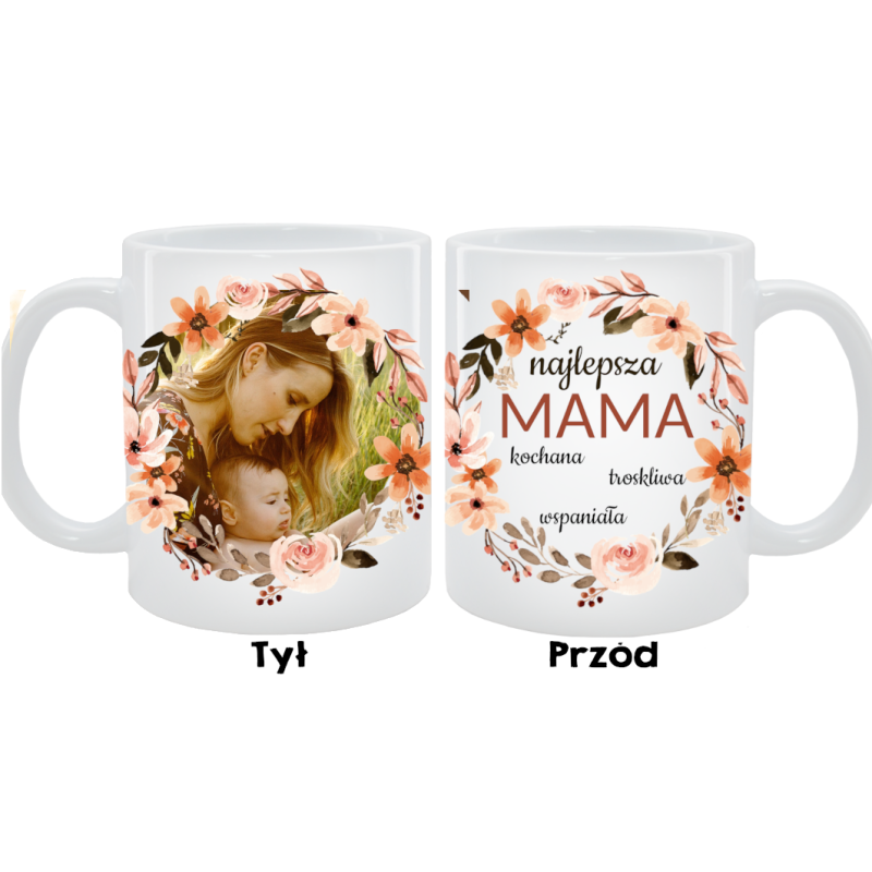 Kubek dla Mamy - Najlepsza mama, troskliwa