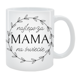 Kubek dla Mamy - Najlepsza mama na świecie