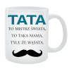 Kubek dla Taty - Tata to mistrz świata