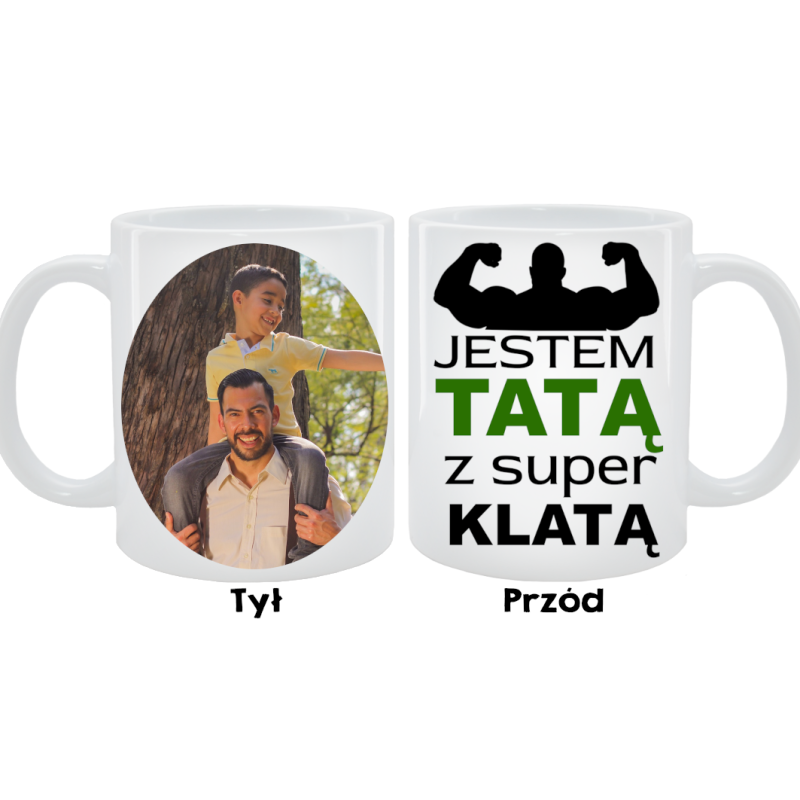 Kubek dla Taty - Jestem Tatą z super klatą