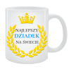 Kubek dla Dziadka - Najlepszy Dziadek na świecie