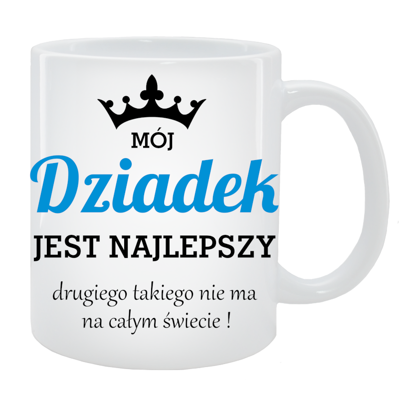 Kubek dla Dziadka - Dziadek jest najlepszy
