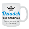 Kubek dla Dziadka - Dziadek jest najlepszy