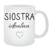 Kubek dla Siostry - Siostra idealna