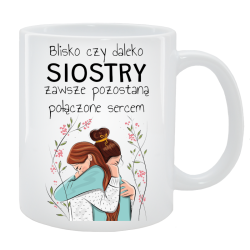 Kubek dla Siostry - Siostry połączone sercem